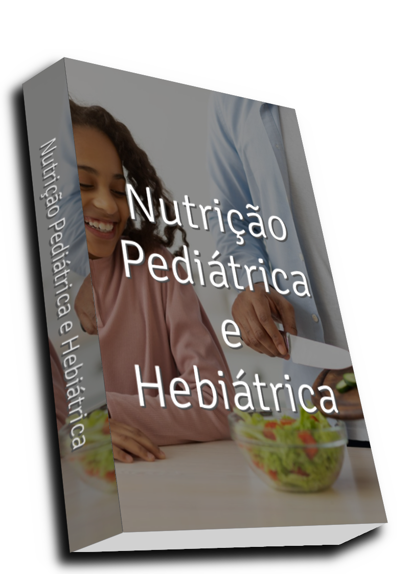 Nutrição Pediátrica e Hebiátrica